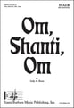 Om, Shanti, Om SSATB choral sheet music cover